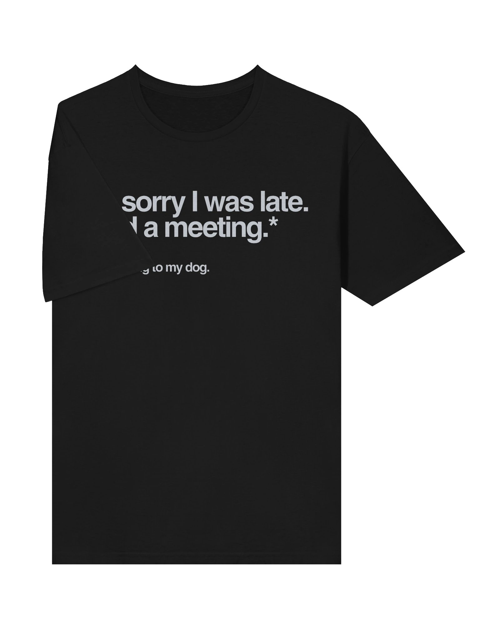 Fashionably Late Apology Tee product image (5)