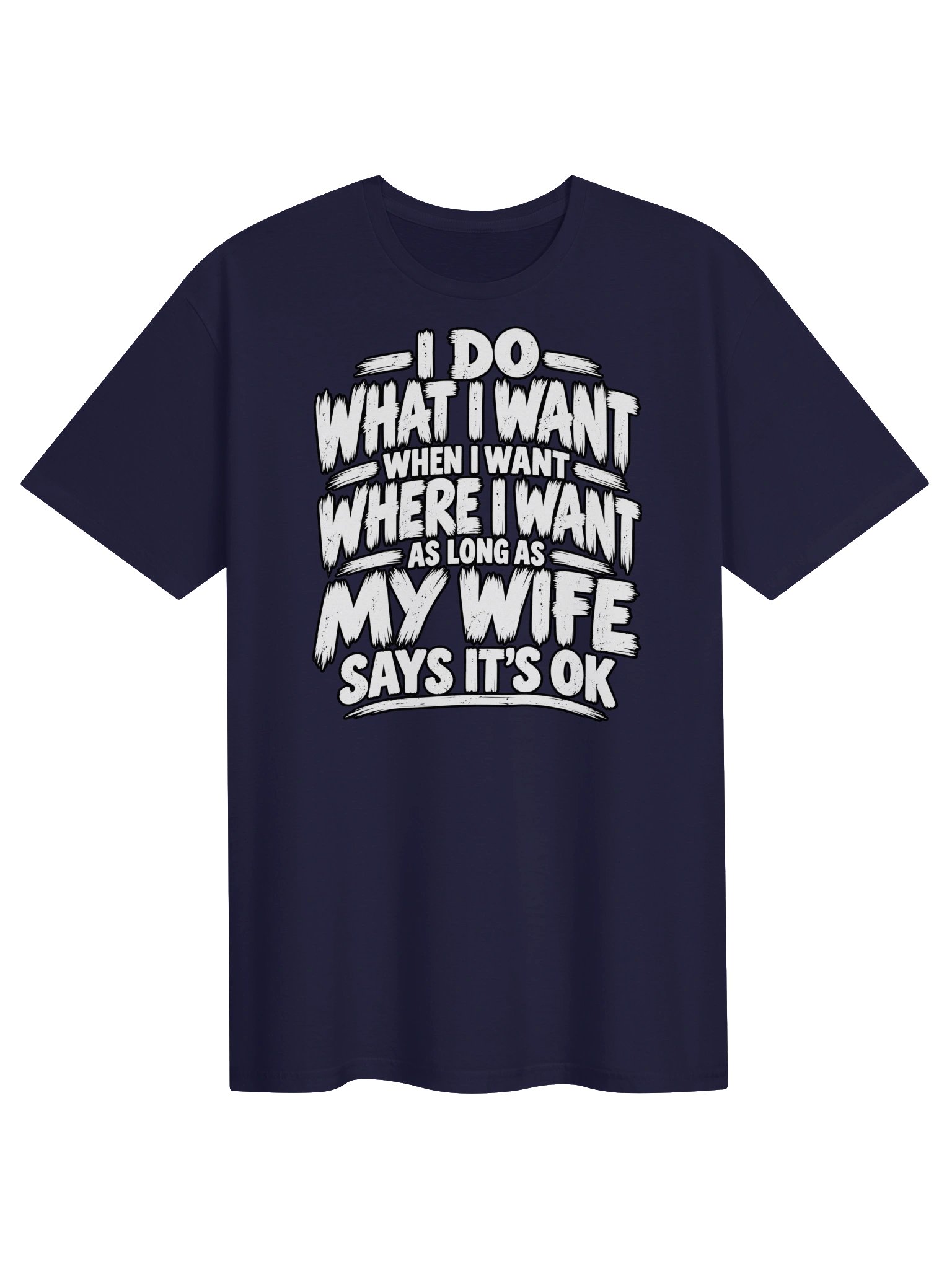 I Do What I Want – Funny Husband T-Shirt product image (2)