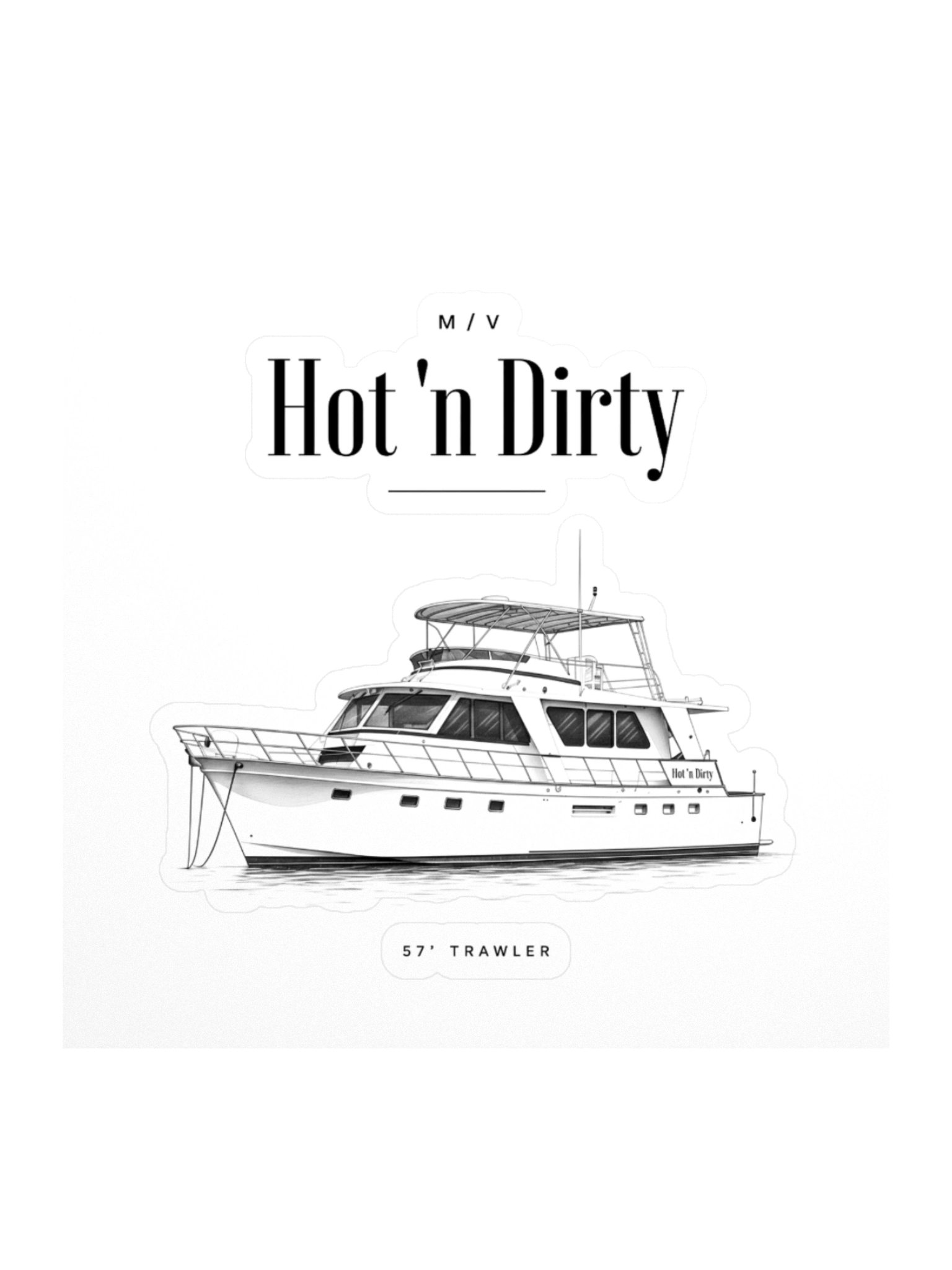 M/V Hot 'n Dirty Boat Sticker product image (1)
