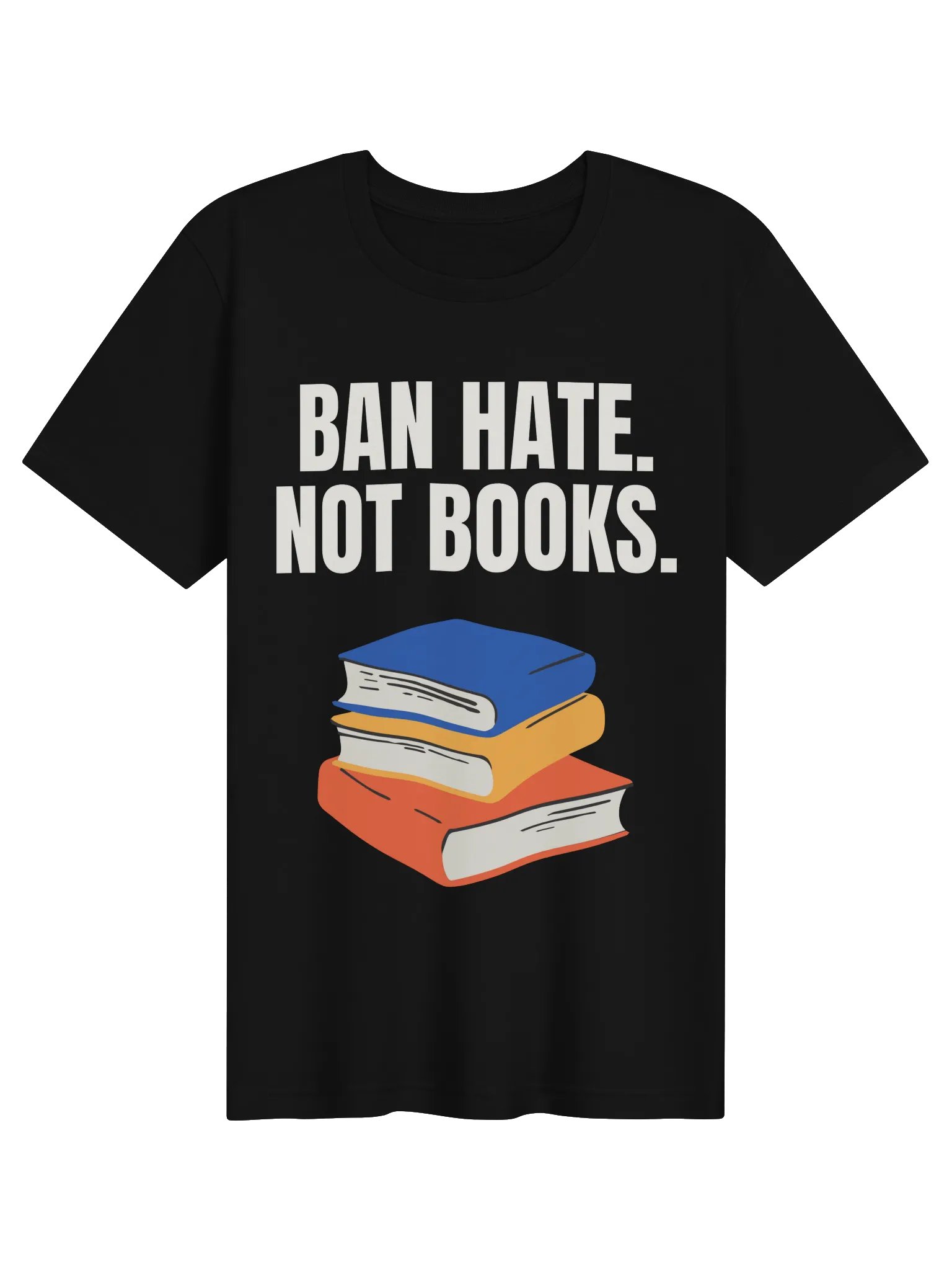 Ban Hate. Not Books. - T-Shirt product image (1)