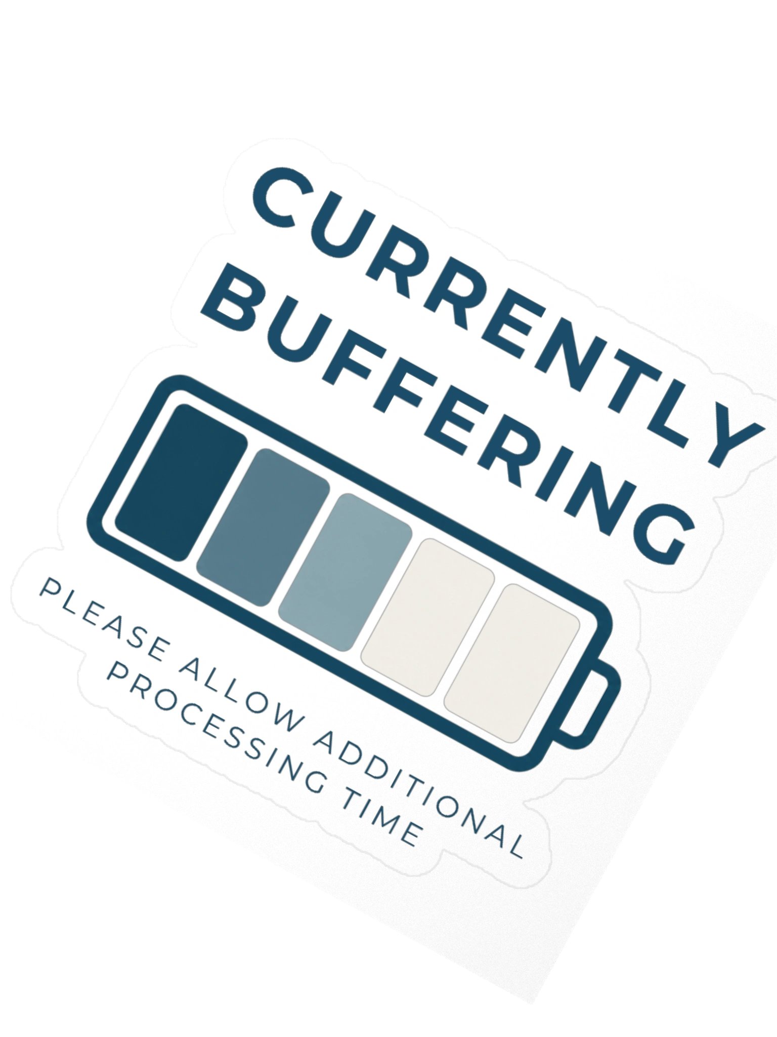 Currently Buffering (Sticker) product image (2)