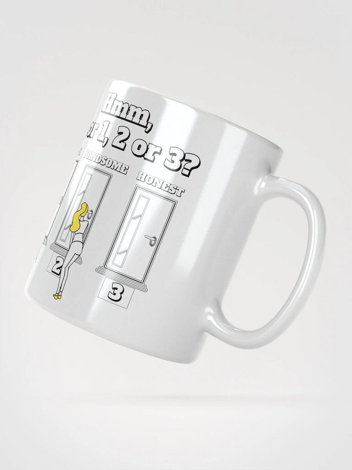 Hmm, Door 1, 2, 3? Funny Humorous White Mug product image (4)