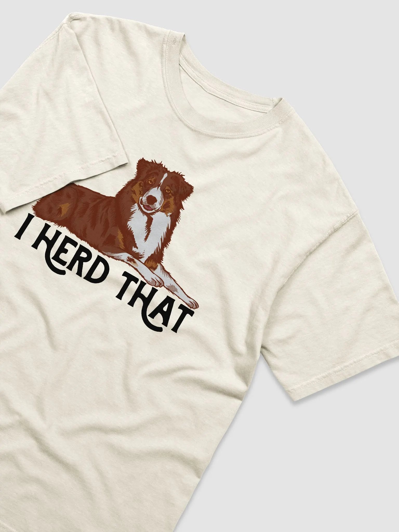 I Herd That | T-Shirt for Australian Shepherd (Red Tricolor) Dog Owners product image (6)