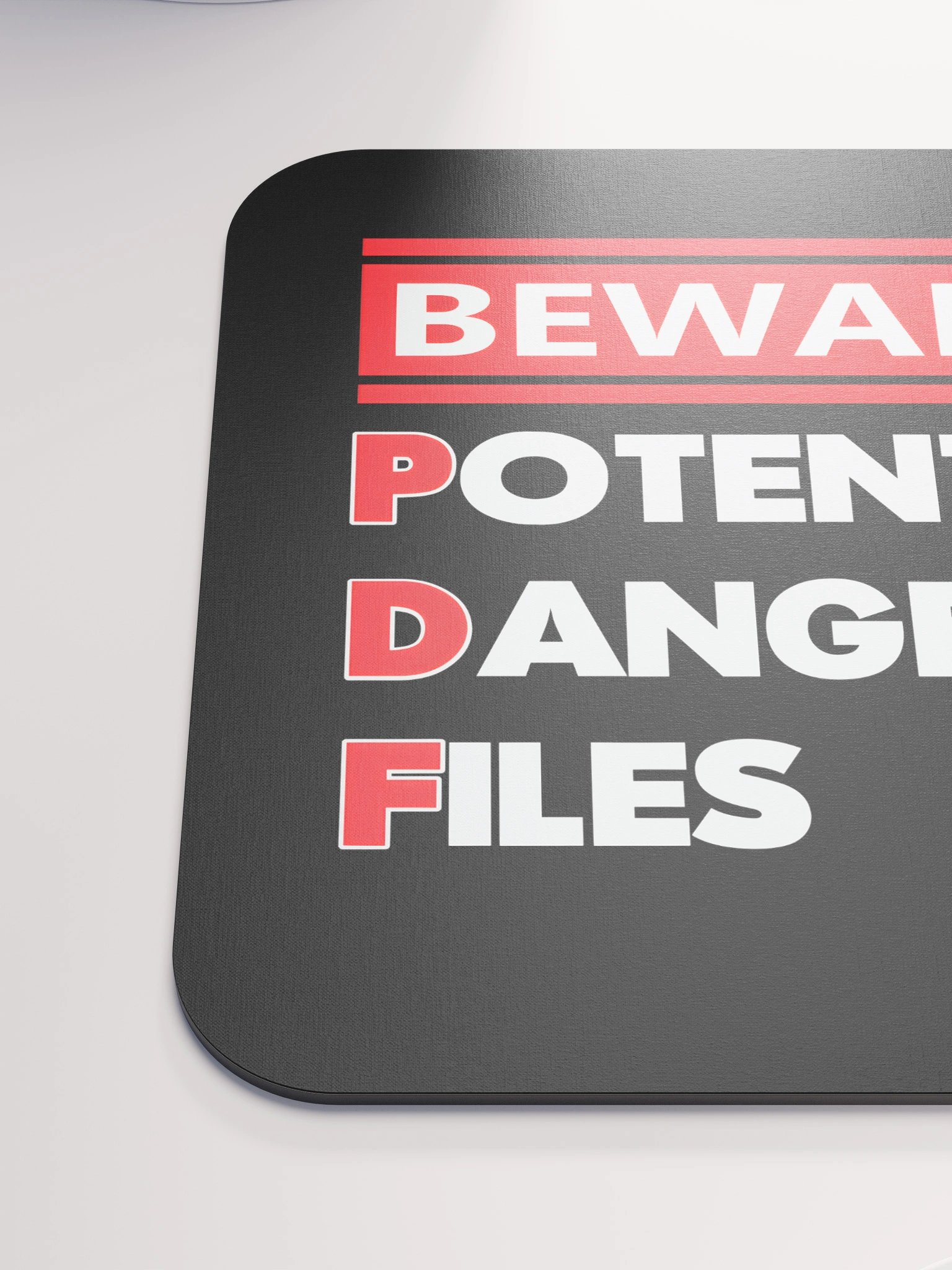 Beware of Potentially Dangerous Files Mouse Pad product image (6)