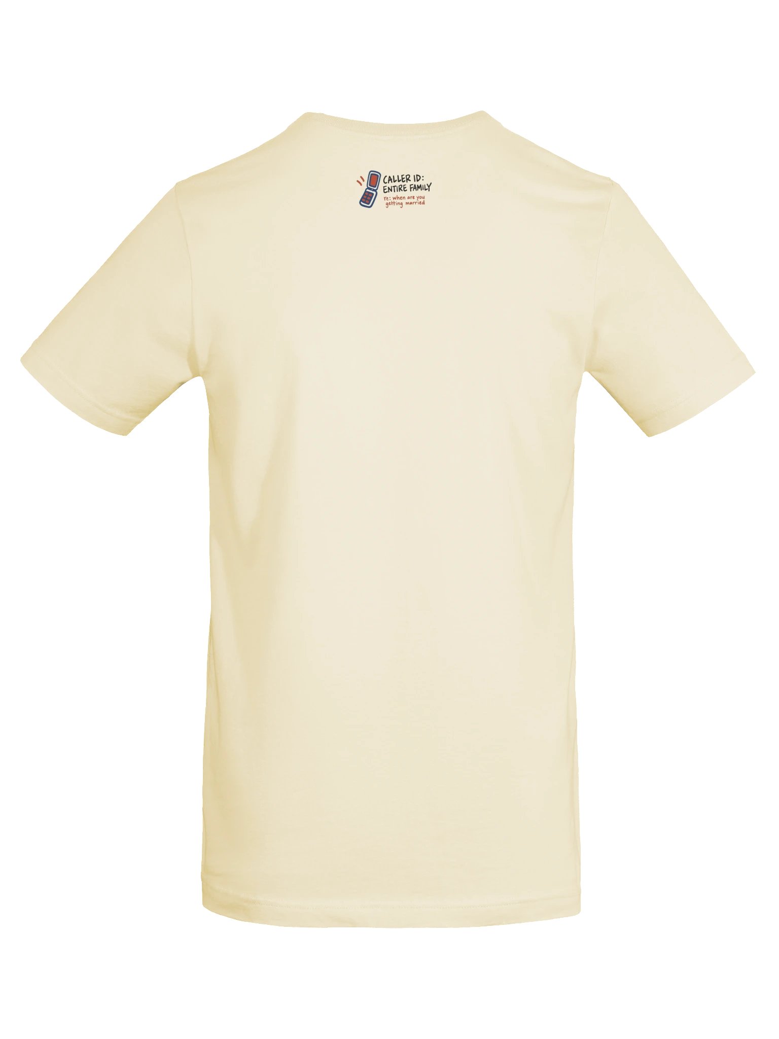 Caller Id: Entire Family (Classic Tee, Neck Print) product image (6)