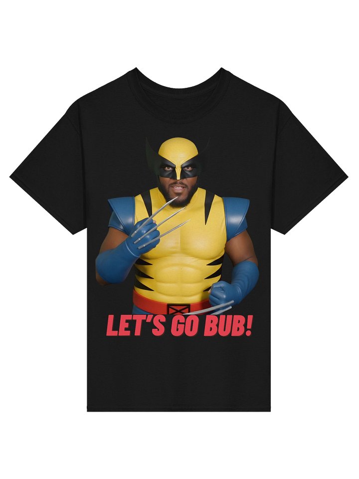 LET’S GO BUB! — STG Wolverine Edition Tee product image (1)
