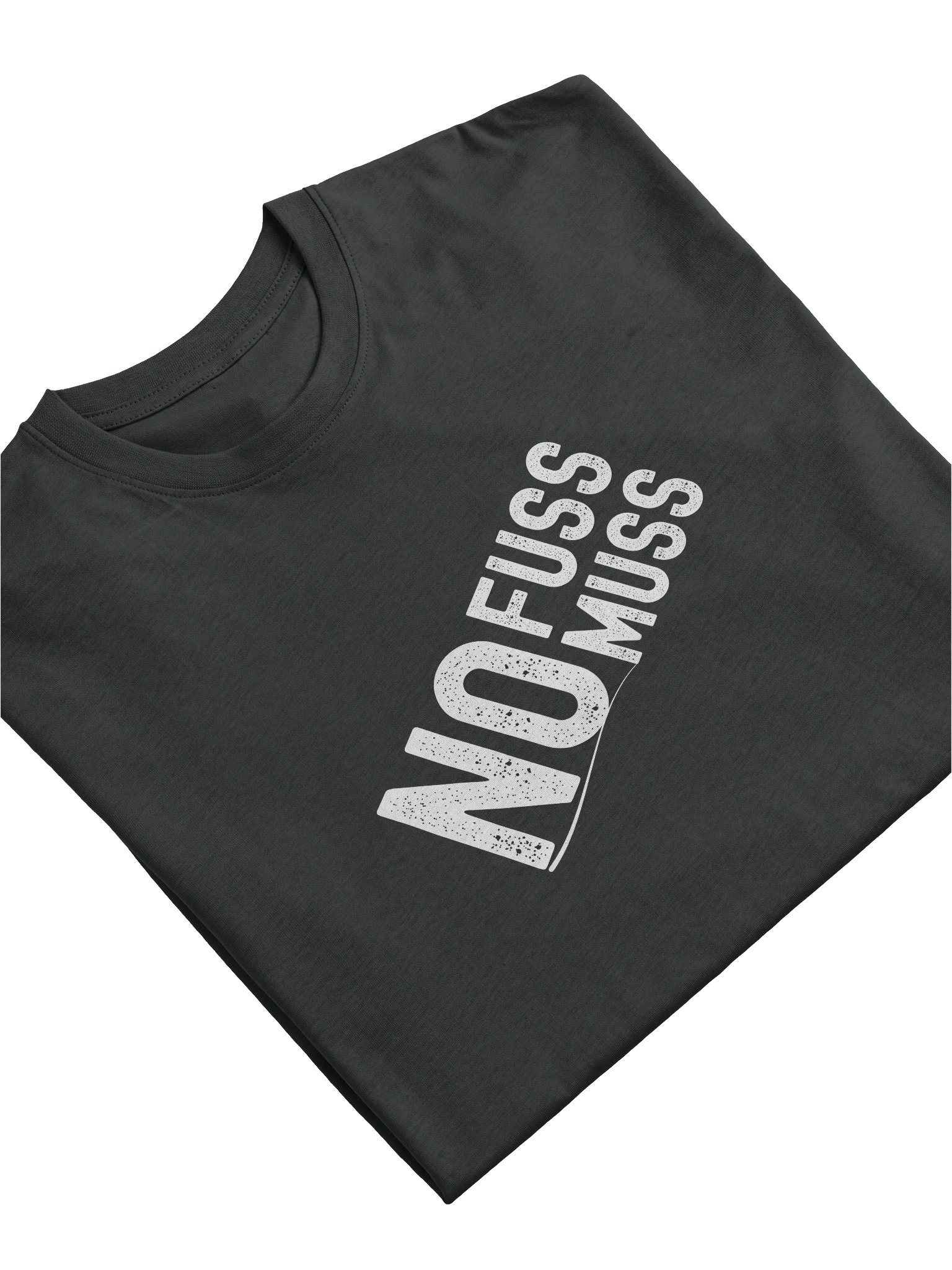 Premium Minimalist Tee | No Fuss No Muss Graphic | Cotton Heritage Structured Fit product image (4)
