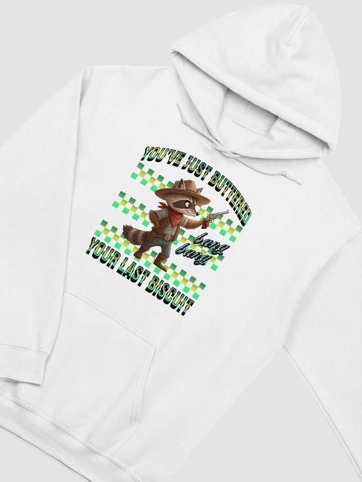 Youve Just Buttered Your Last Biscuit Raccoon Cowboy Hoodie product image (35)