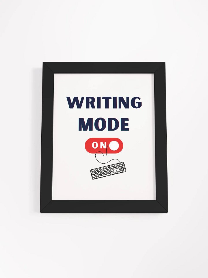 Writing Mode On Framed Poster product image (7)