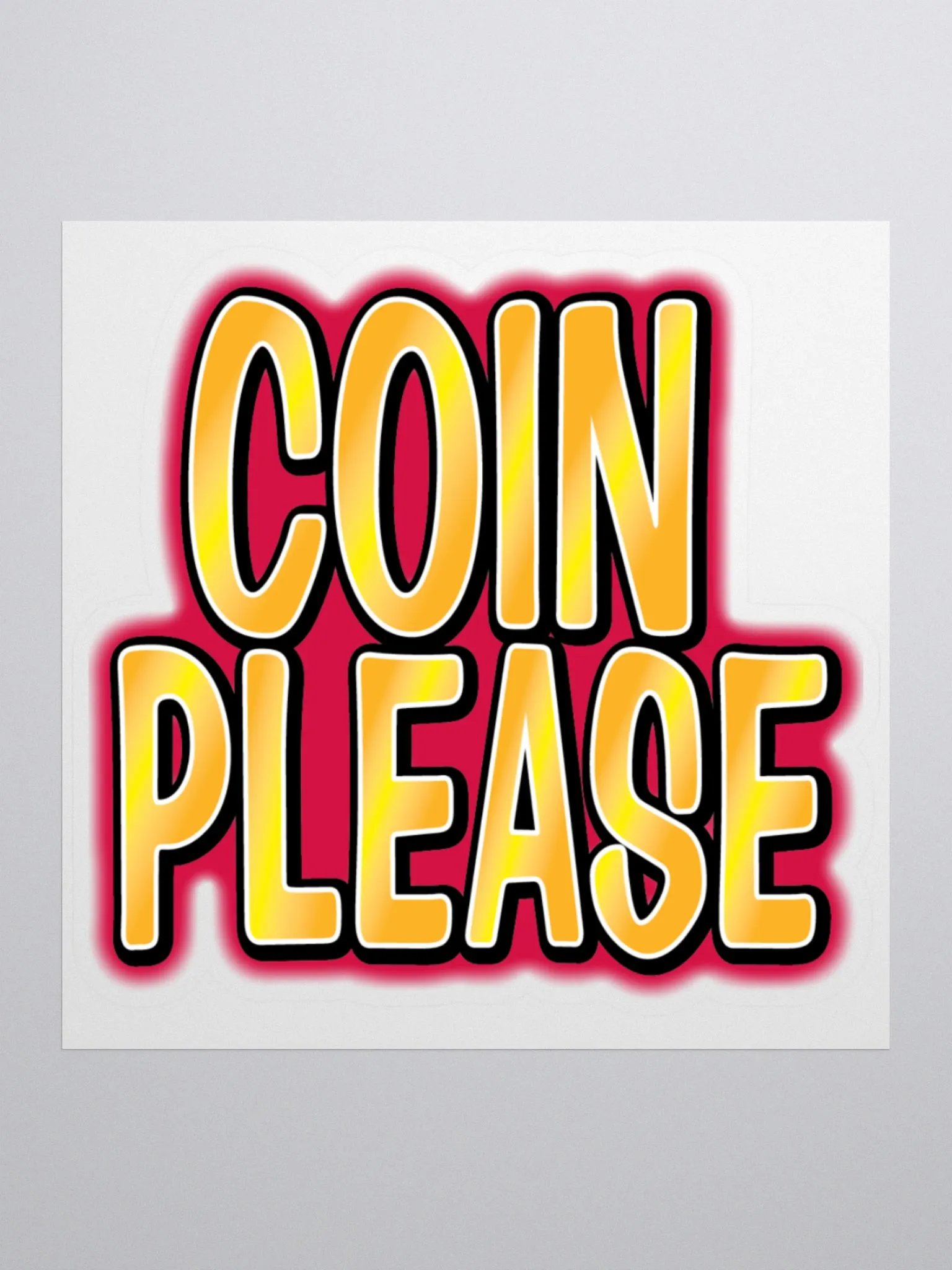 Coin Please Sticker product image (1)