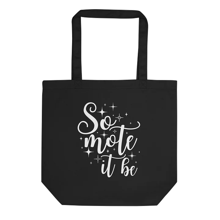 So Mote It BeTote Bag product image (1)