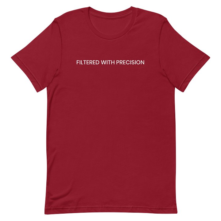 Filtered with Precision T-Shirt product image (8)