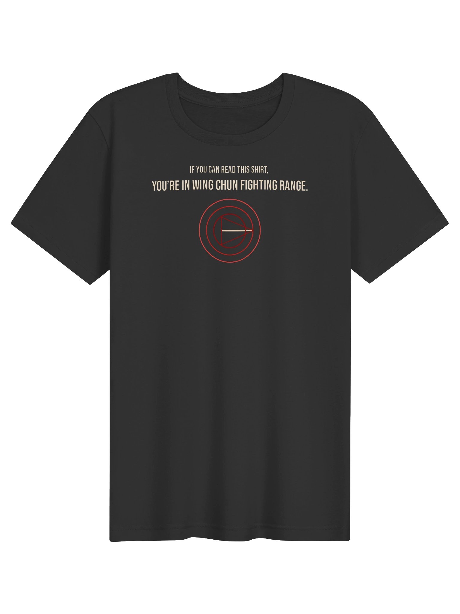 If You Can Read This Shirt, You're in Wing Chun Fighting Range product image (1)