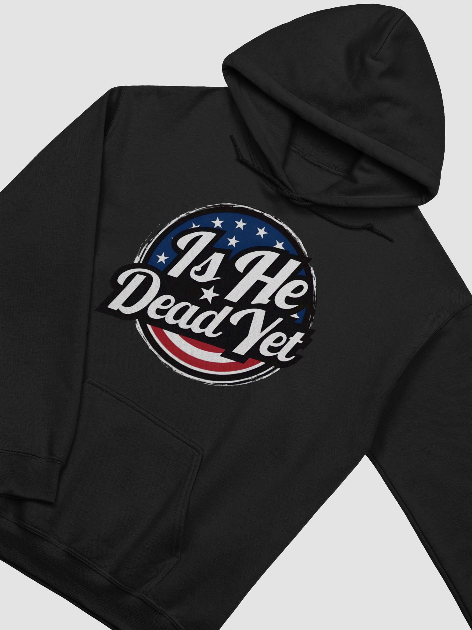 Is He Dead Yet The Statement Hoodie product image (2)