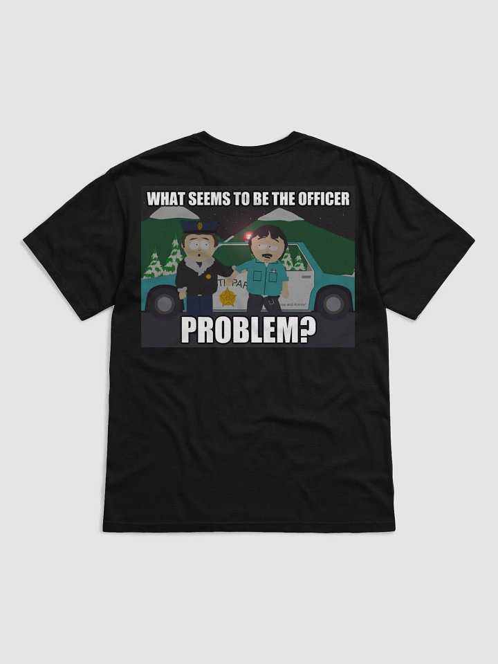 What seems to be the officer problem Shirt product image (10)