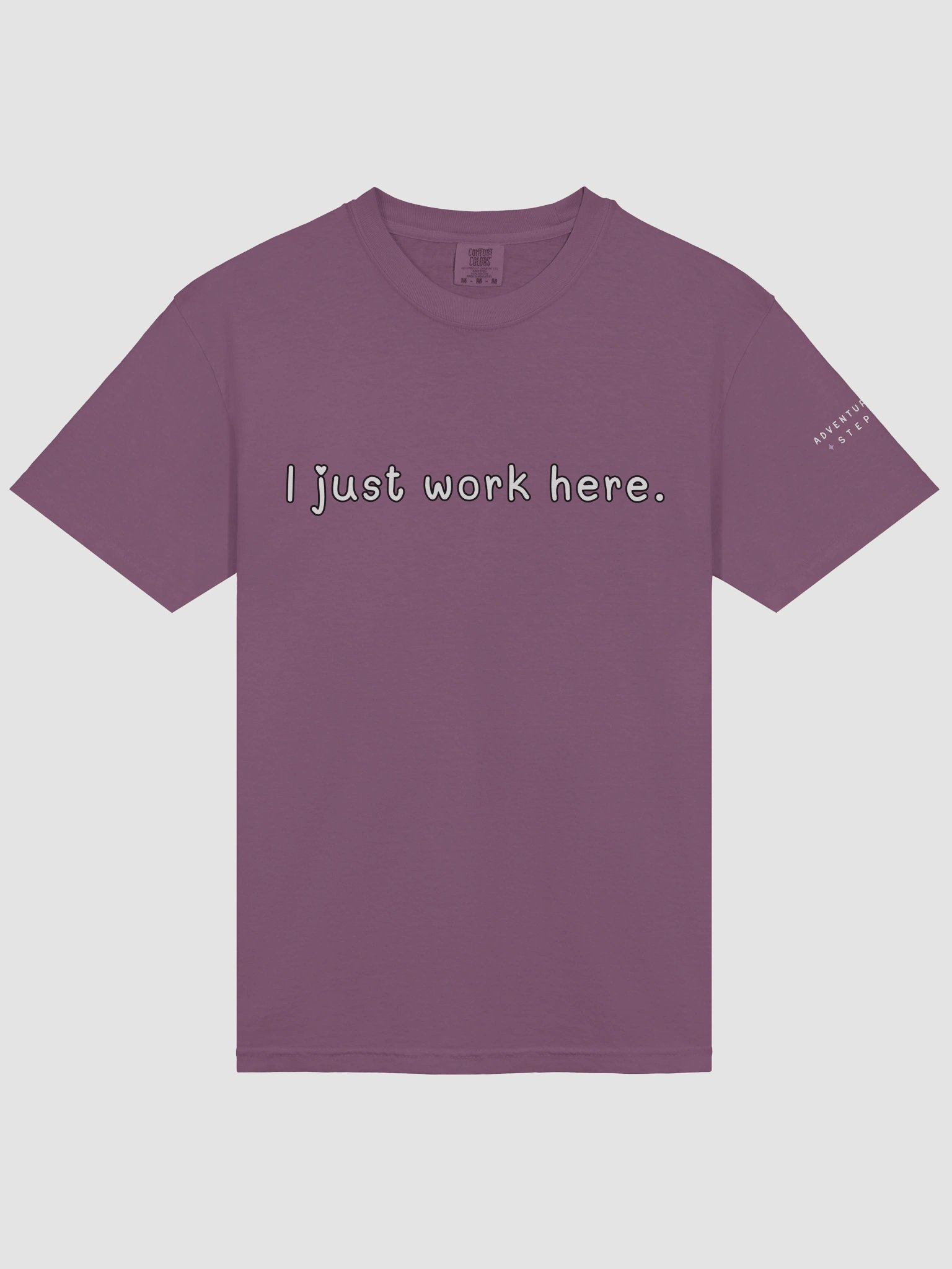 I just work here [Light Lovingly Version] T-Shirt product image (3)
