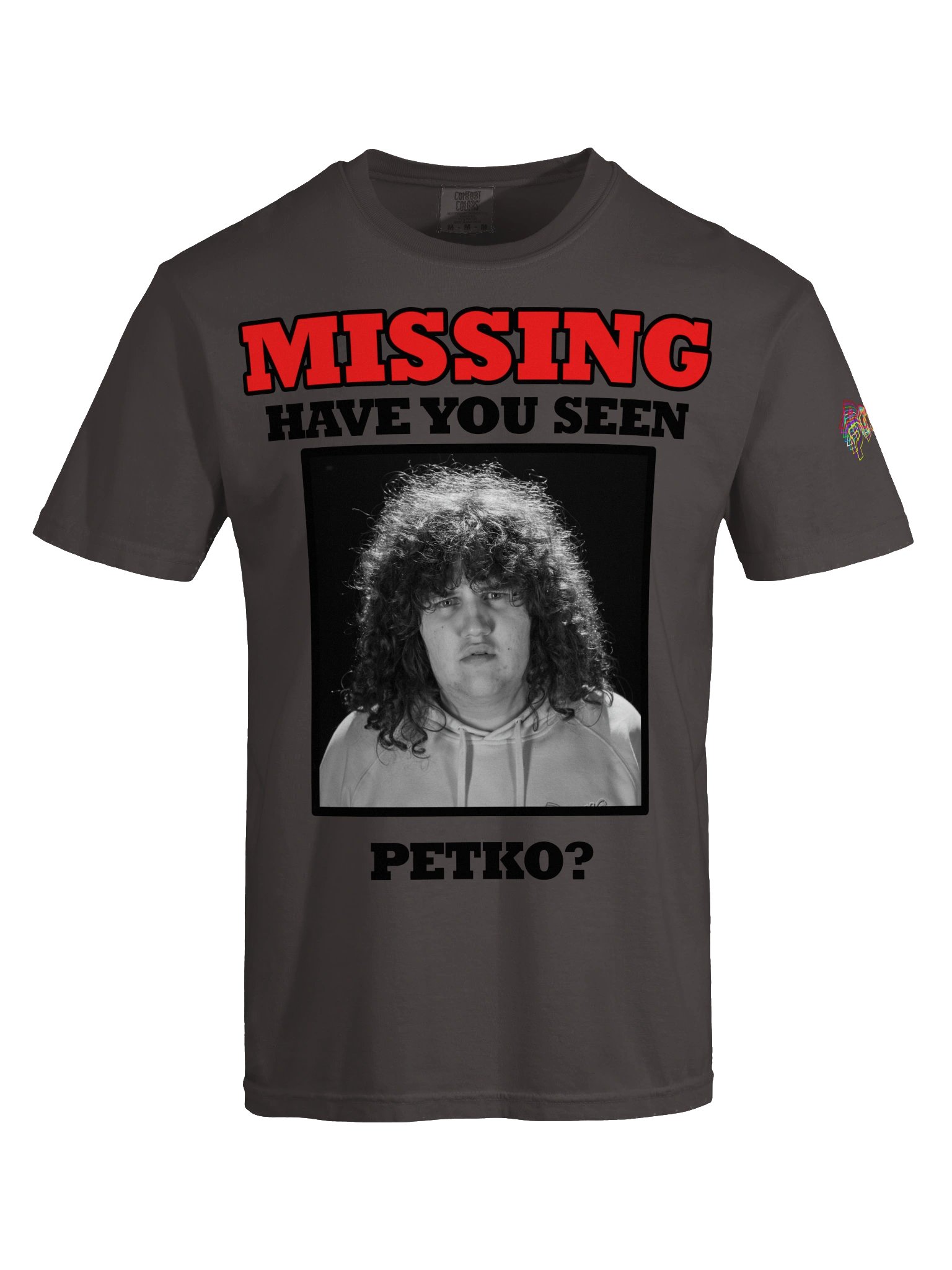 Have You Seen Petko? - MISSING Tee product image (5)