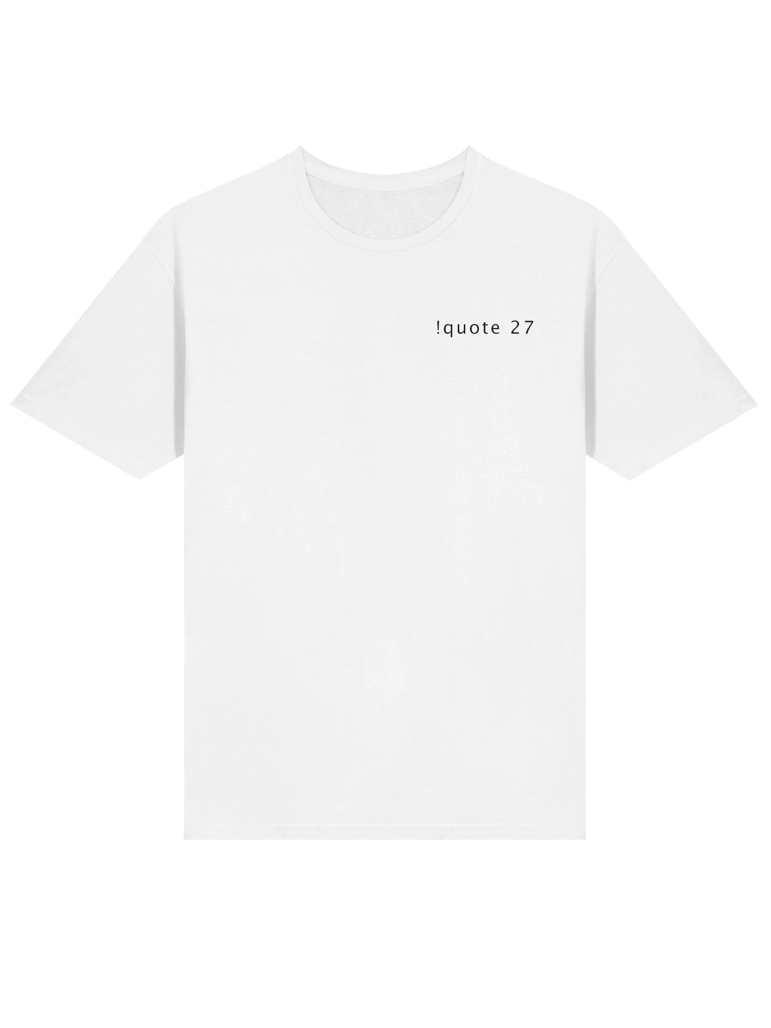 !quote 27 | White Tshirt product image (3)