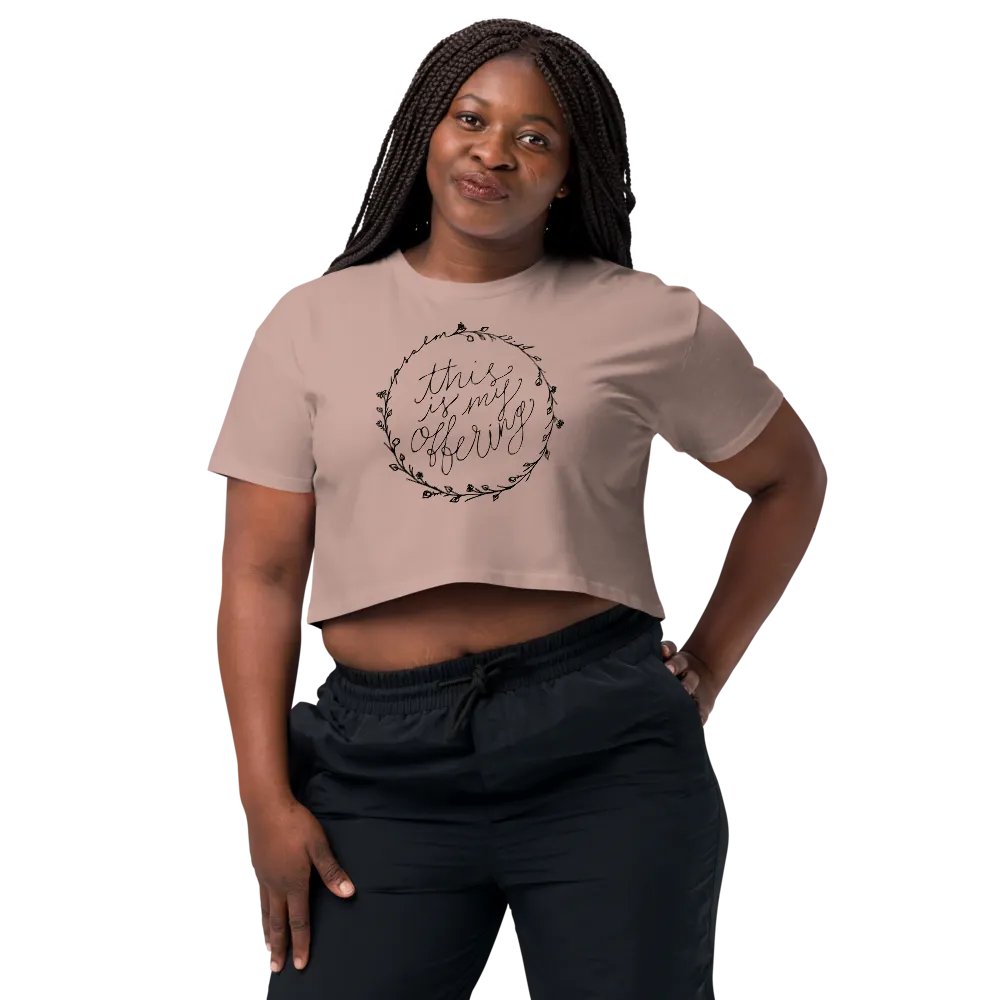 "this is my offering" Crop Top product image (6)