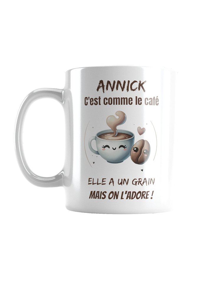 Annick c'est comme le thé elle réchauffe toujours les cœurs product image (1)