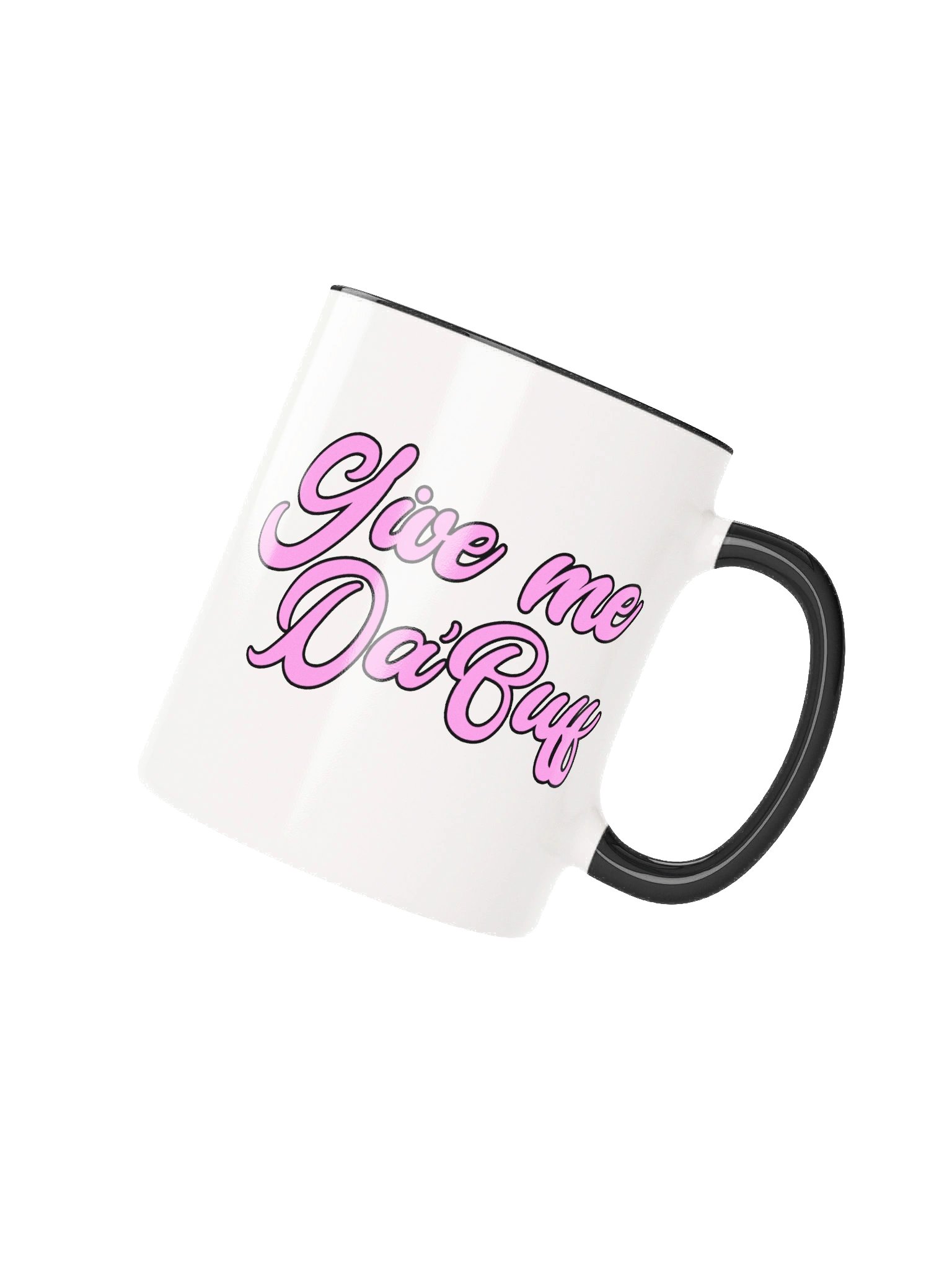 Give Me Da'Buff Pink Script Ceramic Mug product image (5)