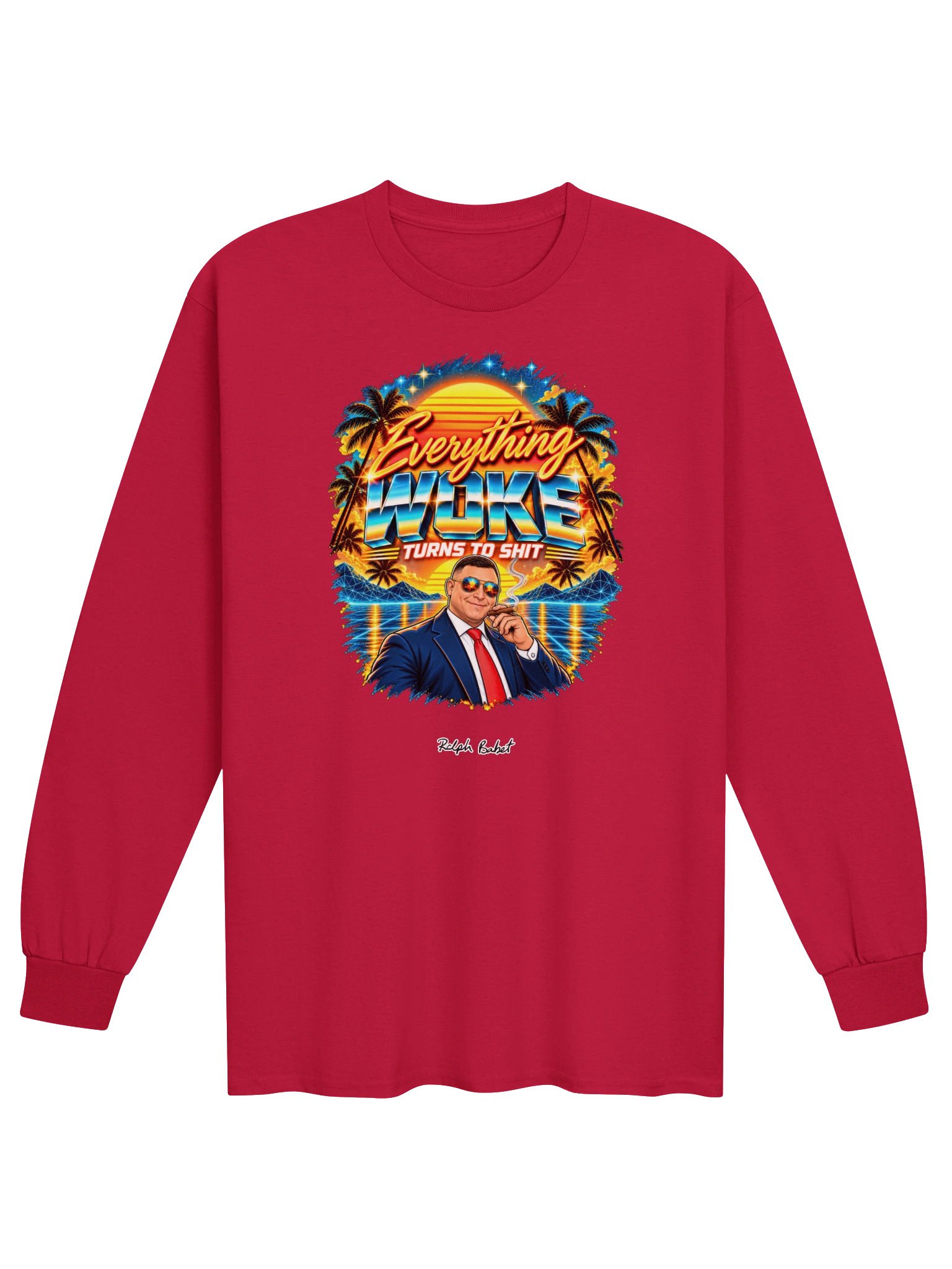 Everything Woke Turns to Shit Long Sleeve Tee product image (1)