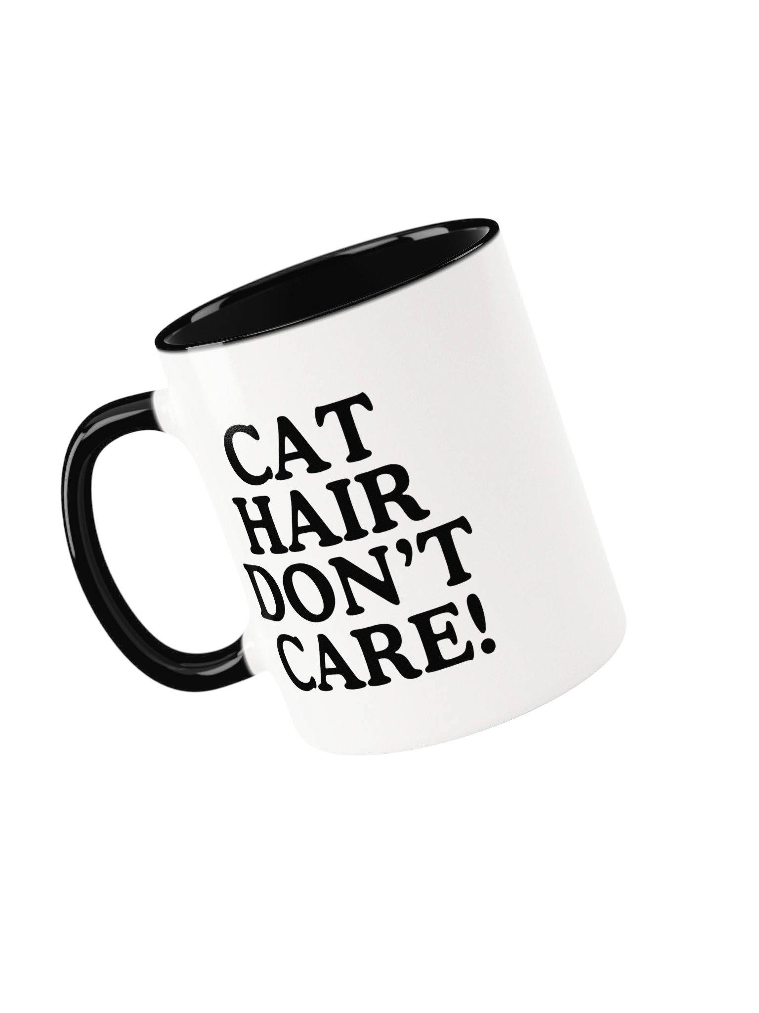 Cat Hair Don't Care! Mug product image (17)