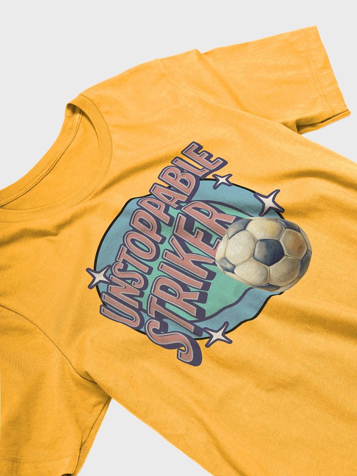 Unstoppable Striker Soccer T-Shirt product image (2)