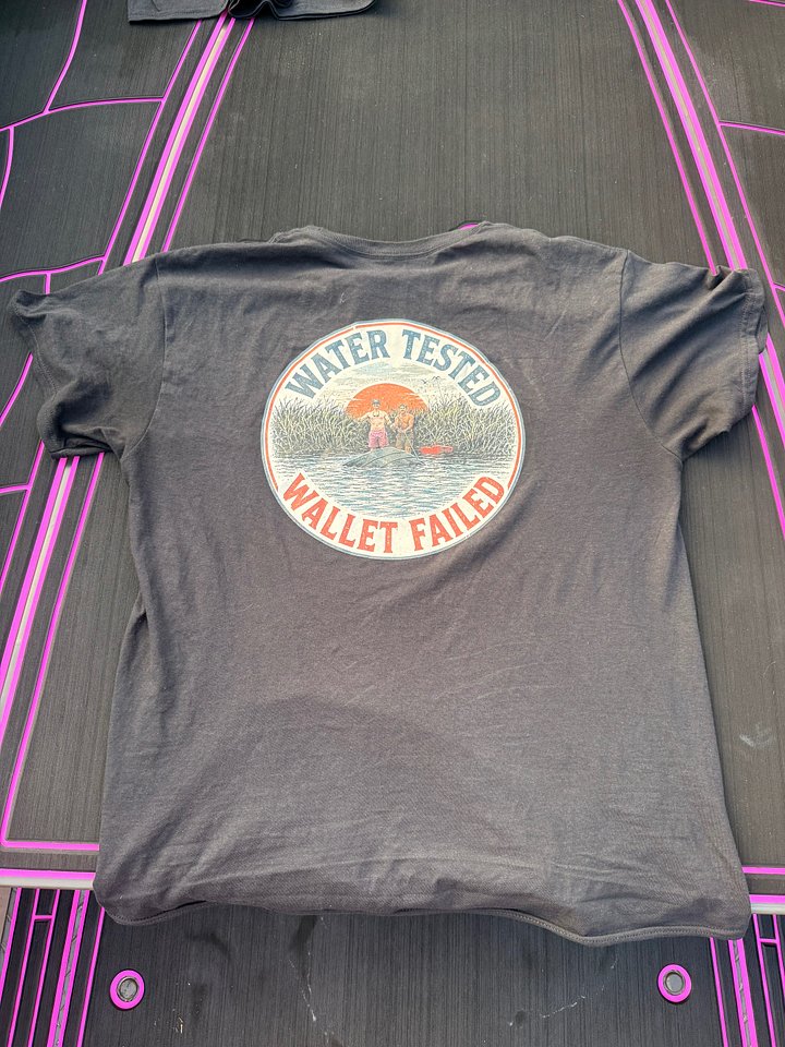 WATER TESTED WALLET FAILED T SHIRT product image (1)
