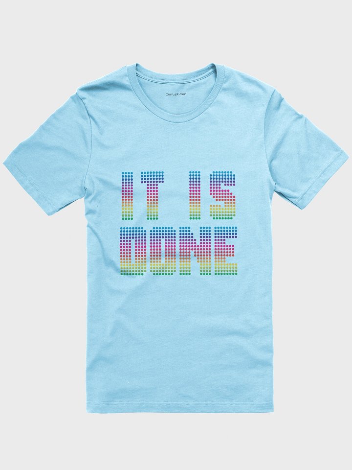 "IT IS DONE" Power Tee – Manifestation Lock-In product image (6)