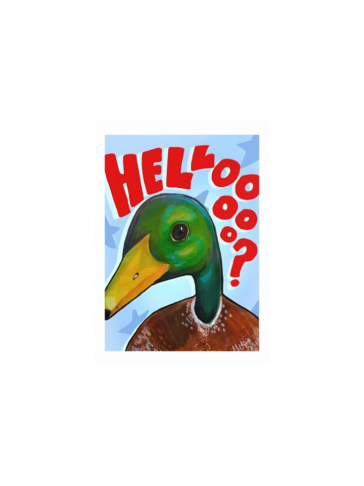 "Hello?" Duck Original Art Print - 5x7 in product image (1)