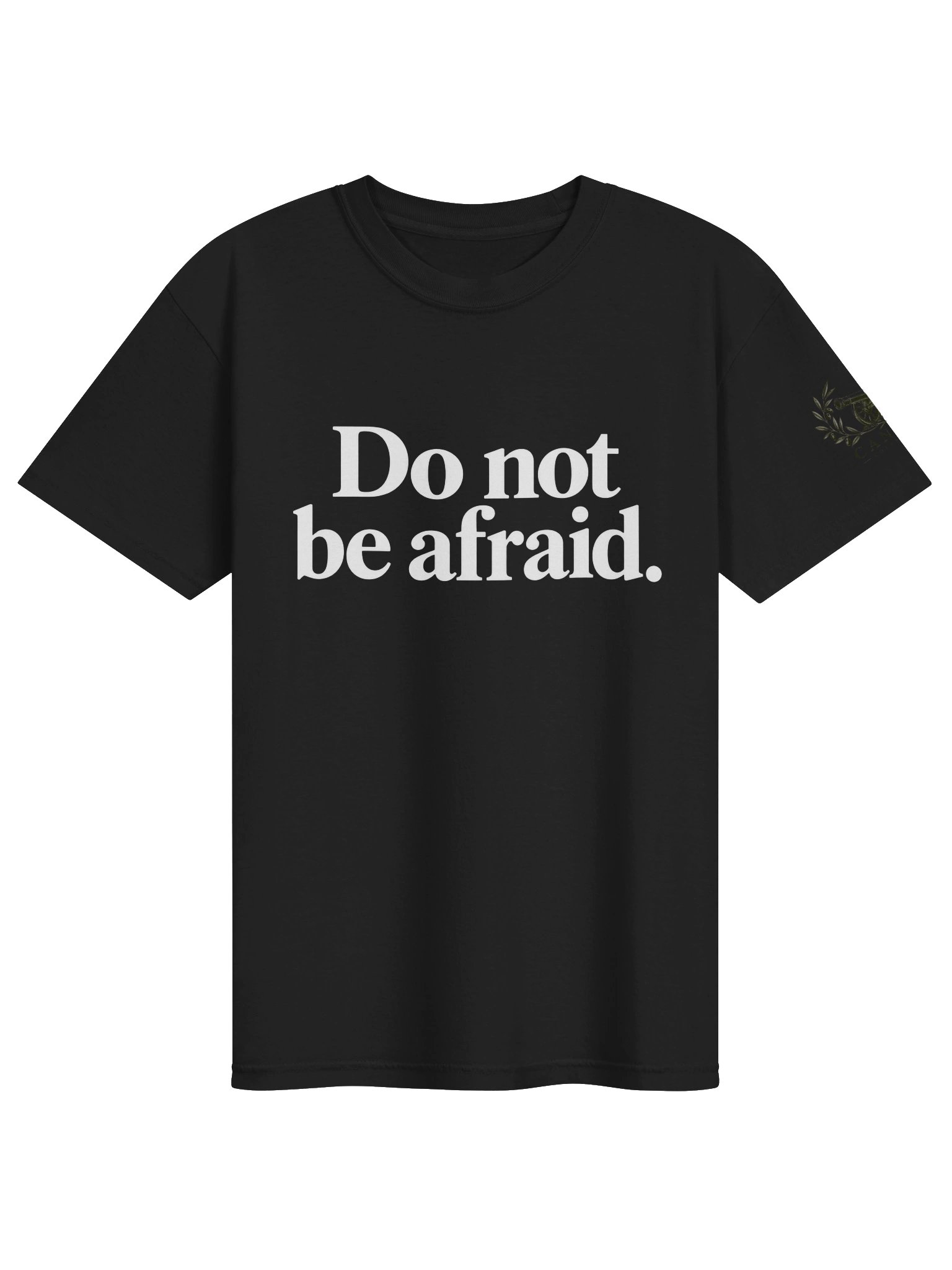 Do Not Be Afraid Tee product image (1)
