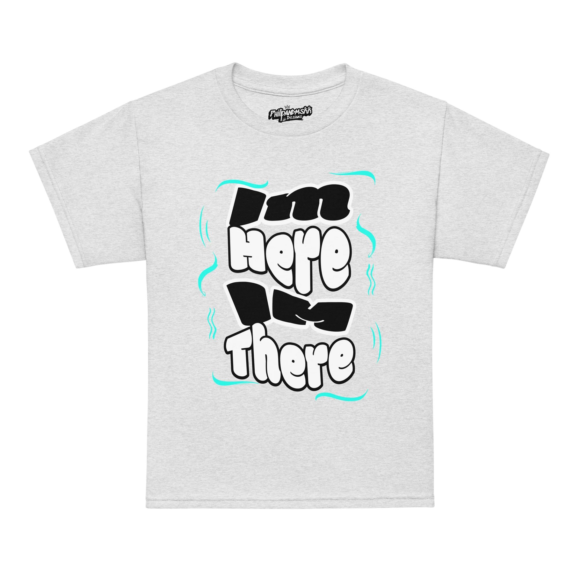 IM HERE IM THERE Youth Sports Tee product image (72)