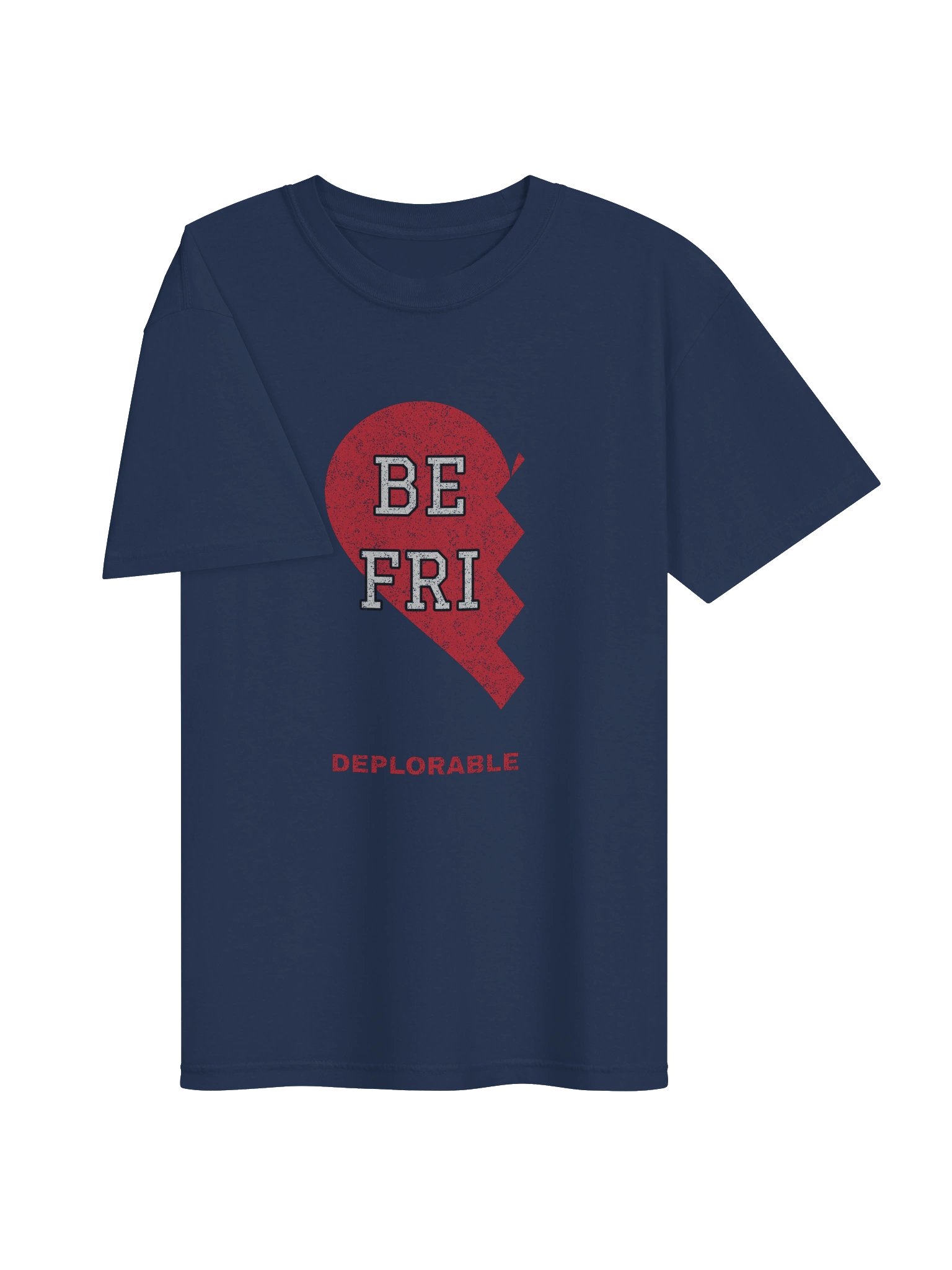 Deplorable (Deportable BFF) Tee product image (3)