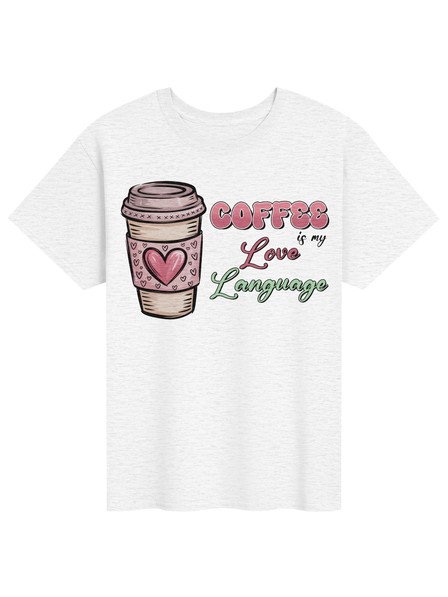 Coffee Is My Love Language T-Shirt product image (1)