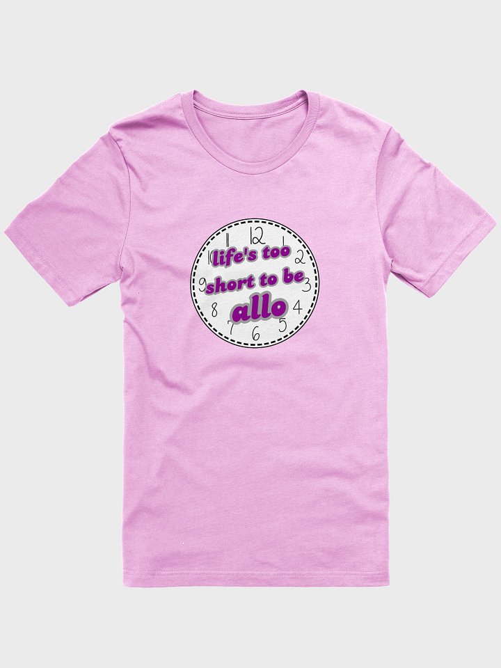 life's too short to be allo ace t-shirt product image (1)