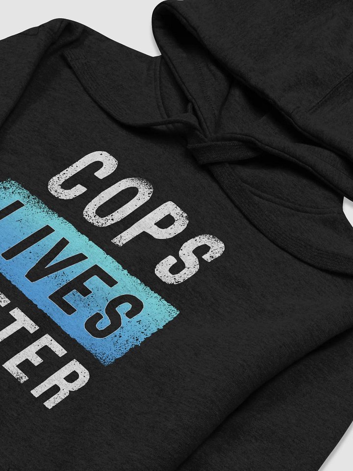 Cops Lives Matter - Premium Hoodie product image (2)