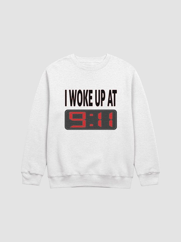 I Woke Up At 9:11 - Lane Seven Premium Crewneck Sweatshirt product image (2)