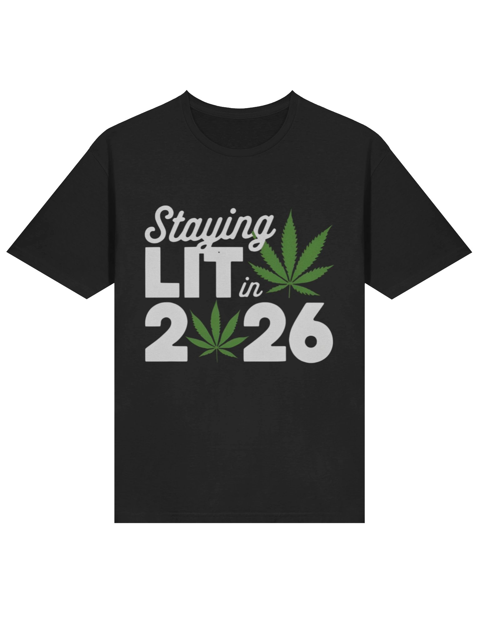 Staying Lit In 2026 High Wasted Marijuana Weed New Years Shirt product image (2)
