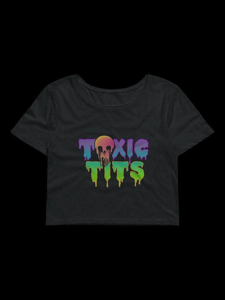 Toxic Tits Crop Top product image (1)