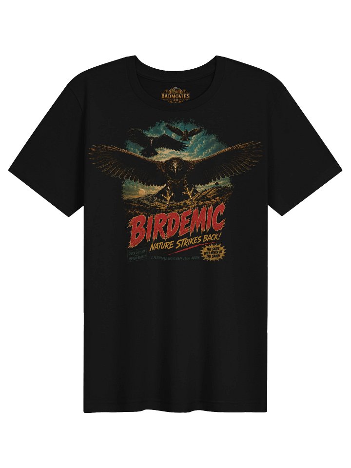 Birdemic: Nature Strikes Back! Vintage Horror T-Shirt product image (1)