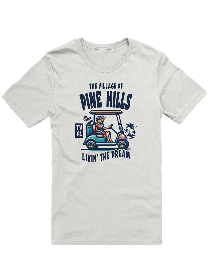 The Village of Pine Hills TV FL Golf Cart Design T-Shirt product image (7)