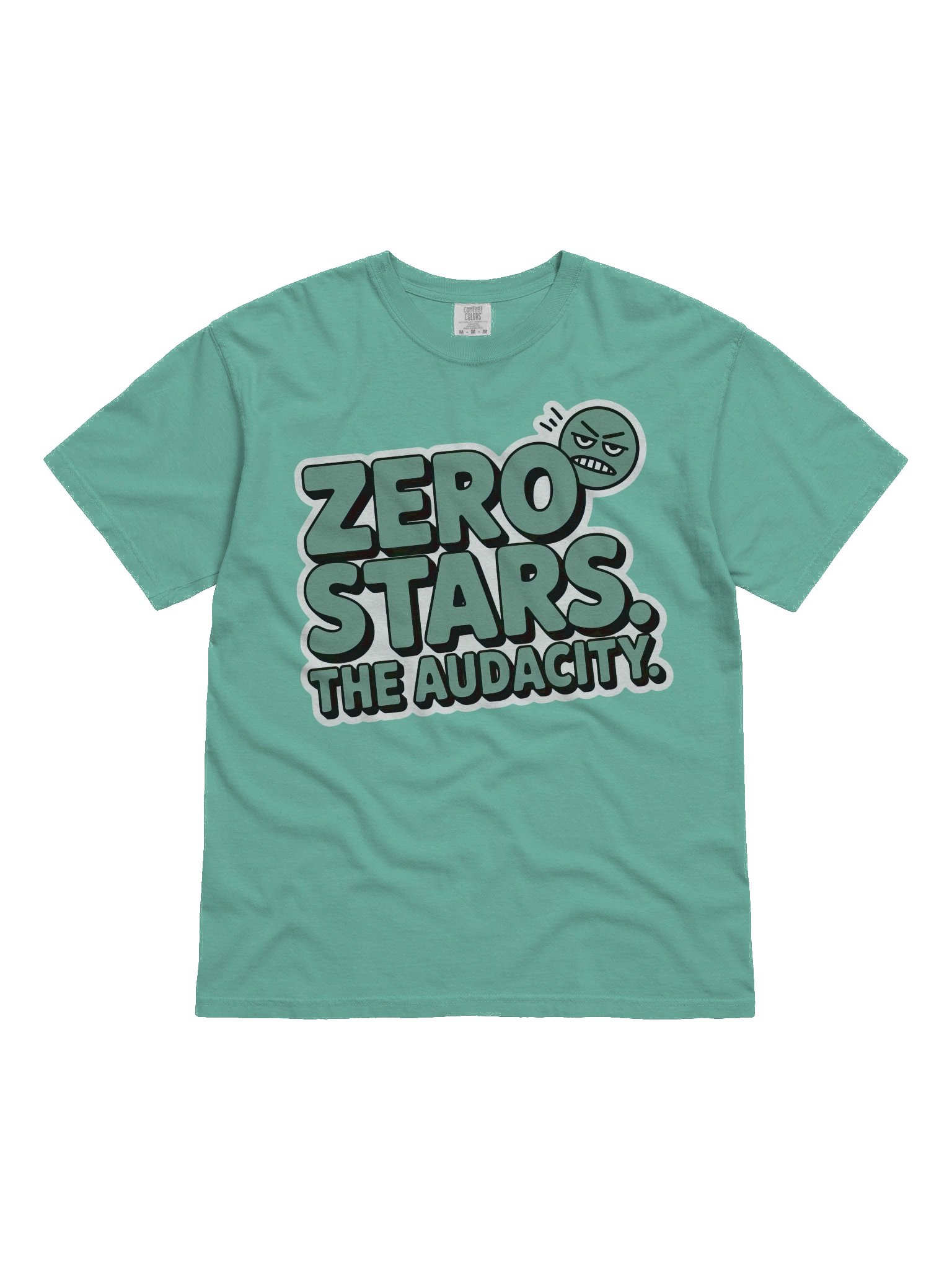 Zero Stars. The Audacity. Tee product image (2)