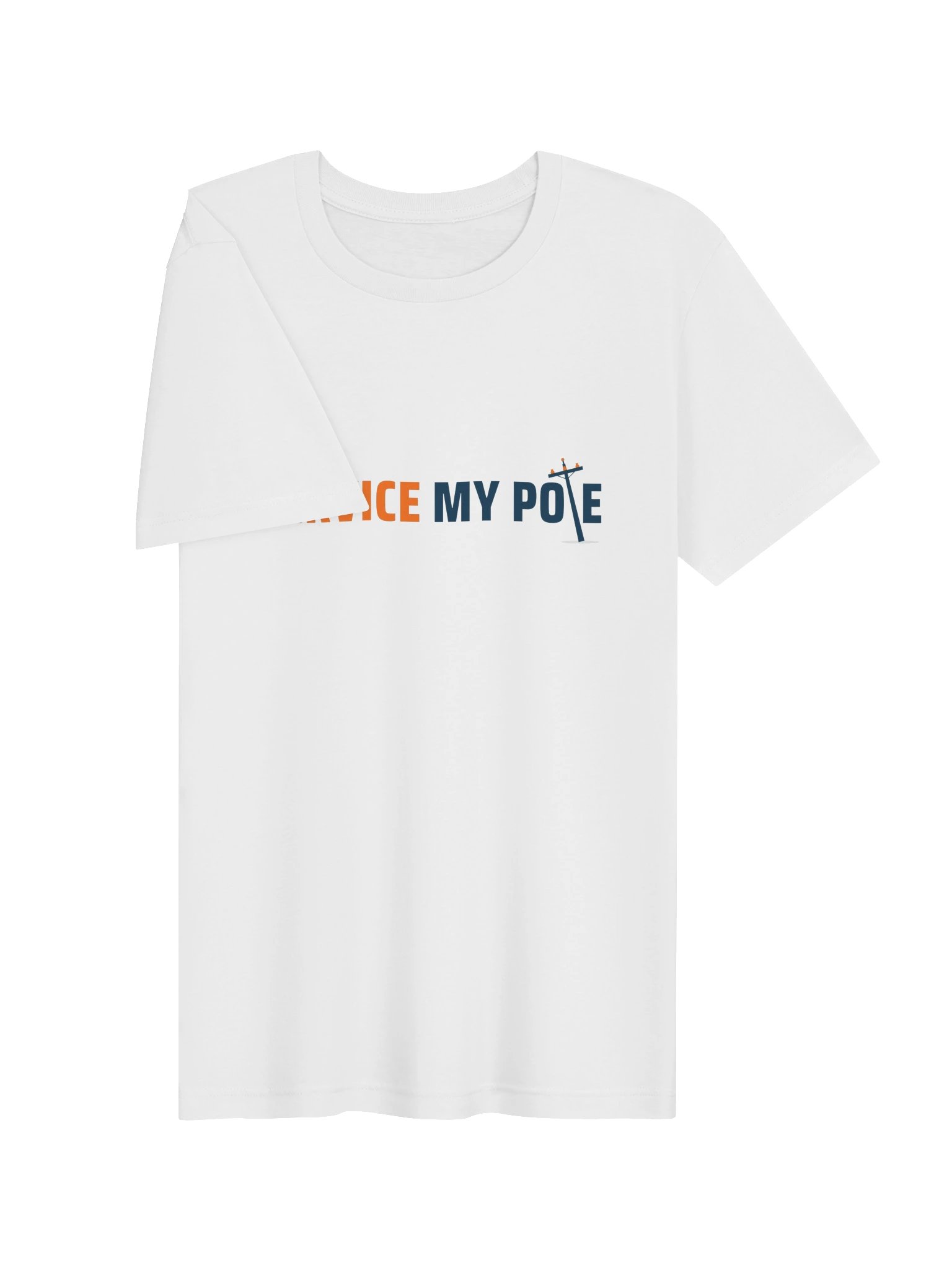 My Pole Hasn't Been Serviced Tee (White) product image (3)