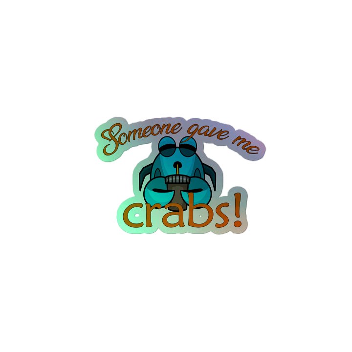 Someone gave me crabs sticker product image (2)