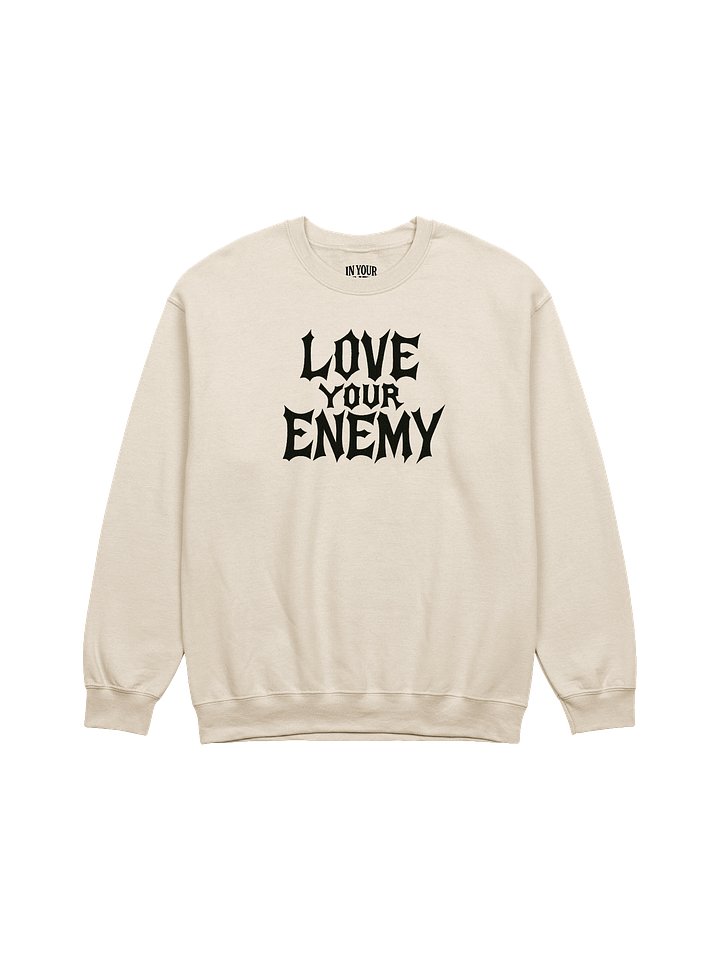 Love Your Enemy Sweatshirt product image (1)