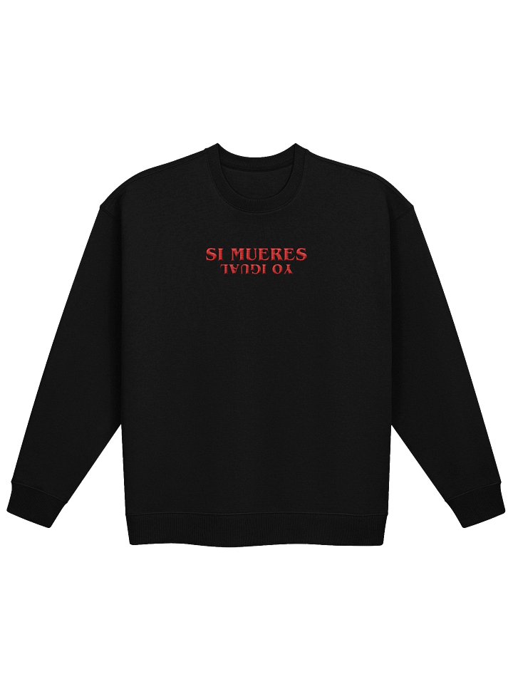 SI MUERES... YO MUERO[ BORDADO ] product image (1)