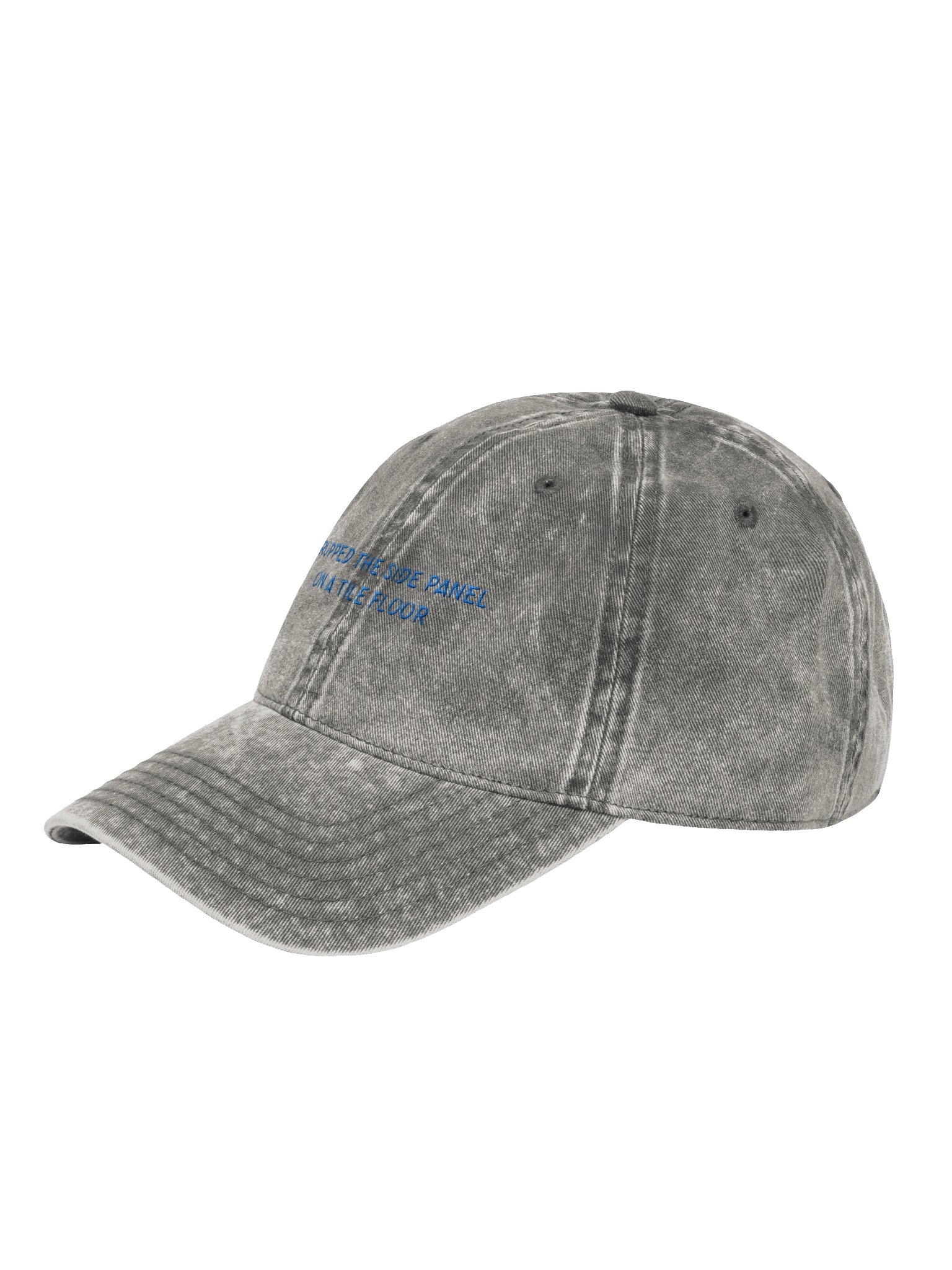 DROPPED THE SIDE PANEL ON A TILE FLOOR. Meme Hat product image (3)