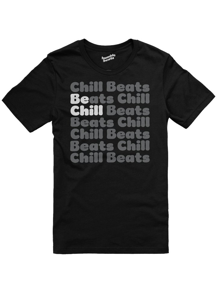 Be Chill T-Shirt product image (1)