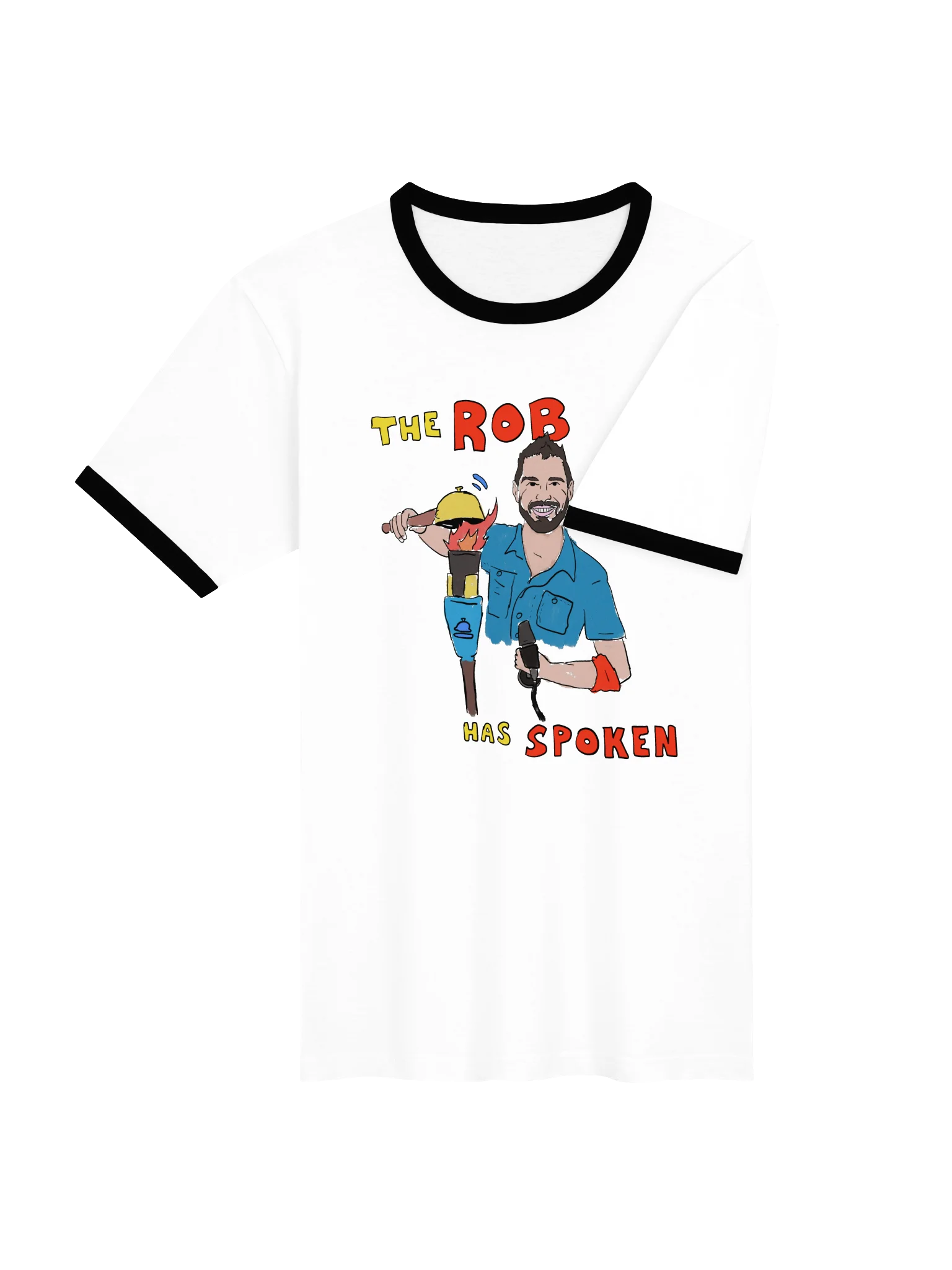 Rob Has Spoken - Ringer T product image (4)